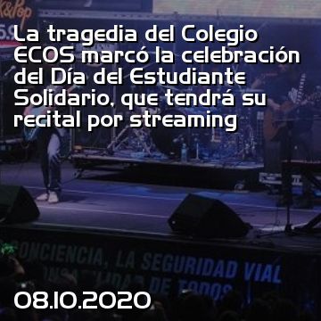 La tragedia del Colegio ECOS marcó la celebración del Día del Estudiante Solidario, que tendrá su recital por streaming